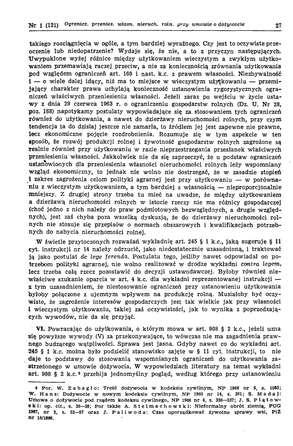 N r 1 (121) O g ra n icz, p r z e n ie ś, w la s n. n ie r u c h, r o ln. p r z y u m o w ie o d o ty w o c ie 27 takiego rozciągnięcia w ogóle, a tym bardziej wyraźnego.