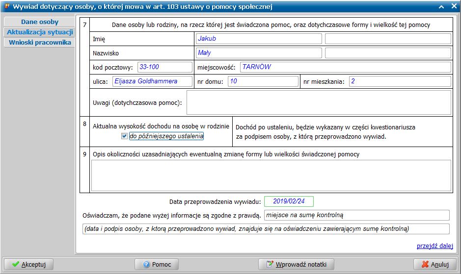 Po zakończeniu przeprowadzenia wywiadu, należy zaprezentować go osobie, z którą przeprowadzono wywiad, wybierając przycisk Prezentuj wywiad na formularzu.