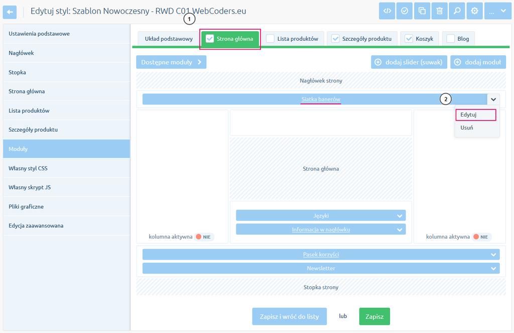 Domyślnie powinien znajdować się na stronie głównej(1) w górnym obszarze. Przejdź do edycji modułu (2).