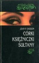 8. Córki księżniczki Sułtany / Jean P. Sasson.