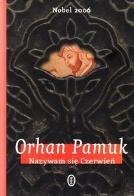 Nazywam się Czerwień / Orhan Pamuk.