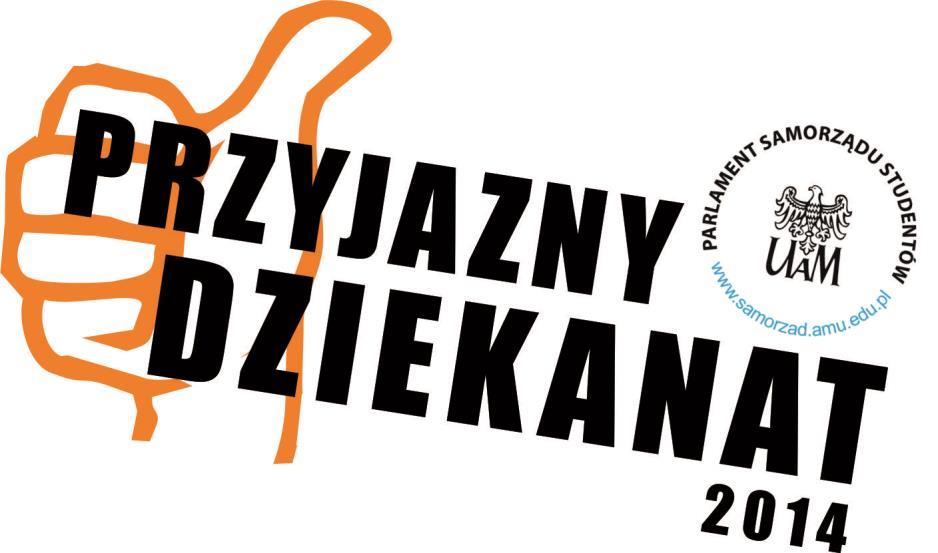 Przyjazny Dziekanat 2014 Raport ze studenckiej ankiety oceniającej