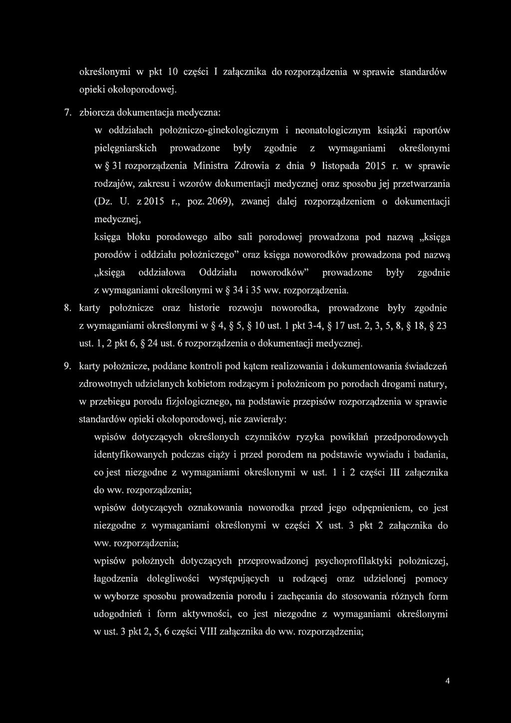 Ministra Zdrowia z dnia 9 listopada 2015 r. w sprawie rodzajów, zakresu i wzorów dokumentacji medycznej oraz sposobu jej przetwarzania (Dz. U. z 2015 r., poz.