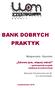 BANK DOBRYCH PRAKTYK