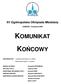 KOMUNIKAT KOŃCOWY. XV Ogólnopolska Olimpiada Młodzieży. ZAMOŚĆ, 4 kwietnia Lubelska Unia Sportu w Lublinie Ministerstwo Sportu i Turystyki