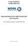 Grupa Kapitałowa WORK SERVICE SKONSOLIDOWANE SPRAWOZDANIE FINANSOWE. za rok zakończony dnia 31 grudnia 2012 roku