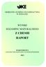 OKRĘGOWA KOMISJA EGZAMINACYJNA W POZNANIU WYNIKI EGZAMINU MATURALNEGO Z CHEMII RAPORT WOJEWÓDZTWA LUBUSKIE*WIELKOPOLSKIE*ZACHODNIOPOMORSKIE