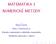 MATEMATIKA 3 NUMERICKÉ METODY.   Katedra matematiky a didaktiky matematiky Technická univerzita v Liberci