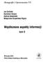 Monografie i Opracowania 570. Jan Goliriski. Kazimierz Krauze. Andrzej Kobyliriski. Matgorzata Grzywiriska-Rqpca. Wspötczesne aspekty informacji