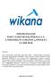 SPRAWOZDANIE RADY NADZORCZEJ WIKANA S.A. Z SIEDZIBĄ W LUBLINIE ( SPÓŁKA ) ZA 2018 ROK