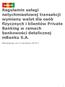 Regulamin usługi natychmiastowej transakcji wymiany walut dla osób fizycznych i klientów Private Banking w ramach bankowości detalicznej mbanku S.A.