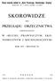 Roczny bezpłatny dodatek do Ruchu Prawniczego, Ekonomicznego i Socjolog. (dołączany do I zeszytu każdego rocznika) SKOROWIDZE PRZEGLĄDU ORZECZNICTWA