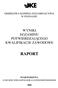 RAPORT WYNIKI EGZAMINU POTWIERDZAJĄCEGO KWALIFIKACJE ZAWODOWE OKRĘGOWA KOMISJA EGZAMINACYJNA W POZNANIU