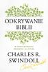 BIBLII. w poszukiwaniu przepisu na życie CHARLES R. SWINDOLL