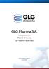 GLG Pharma S.A. Raport okresowy za I kwartał 2018 roku. Data sporządzenia i publikacji 15 maja 2018 r.