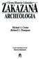 Wyrazy uznania dla pełnej edycji Zakazanej archeologii Michaela A. Cremo i Richarda L. Thompsona