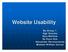 Website Usability. By Group 1: Oge Onuoha Soju Mathew So Hyun Kim Alexander Hermanowski Michael William Curran