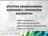 SPECYFIKA ORGANIZOWANIA KONFERENCJI I KONGRESÓW NAUKOWYCH