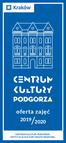 oferta zajęć 2019/ 2020 CENTRUM KULTURY PODGÓRZA INSTYTUCJA KULTURY MIASTA KRAKOWA