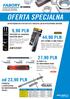 OFERTA SPECJALNA 9,90 PLN PREPARAT DO USUWANIA INSEKTÓW MOTIP 44,90 PLN NÓŻ FATMAX 25 MM STANLEY 27,90 PLN ZESTAW 5 EL. DO GRATOWANIA RUKO