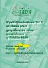 Wyniki Standardowe 2011 uzyskane przez gospodarstwa rolne uczestniczące w Polskim FADN