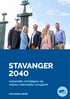 STAVANGER wspaniałe rozwijające się miasto, dobrobytu i przyjażni STAVANGER HØYRE