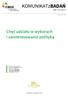 KOMUNIKATzBADAŃ. Chęć udziału w wyborach i zainteresowanie polityką NR 101/2017 ISSN