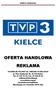 TELEWIZJA POLSKA S.A. ODDZIAŁ W KIELCACH ul. Plac Moniuszki 2b, Kielce Tel , Fax