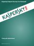 Kaspersky Endpoint Security 8 for Windows Podręcznik administratora