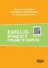 Pracownia edukacji ekologiczno-przyrodniczej w szkole podstawowej KATALOG POMOCY. sprawdź na www DYDAKTYCZNYCH