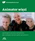 Animator więzi. zapobieganie poczuciu osamotnienia jako niezbędny element opieki nad seniorem