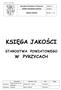 Starostwo Powiatowe w Pyrzycach. System Zarządzania Jakością. KSIĘGA JAKOŚCI Strona: 1 z 42 KSIĘGA JAKOŚCI STAROSTWA POWIATOWEGO W PYRZYCACH