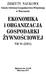 EKONOMIKA i ORGANIZACJA GOSPODARKI ŻYWNOŚCIOWEJ NR 91 (2011)