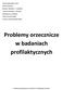 Problemy orzecznicze w badaniach profilaktycznych