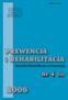 ISSN 1731-8971. PREWENCJA i REHABILITACJA. kwartalnik Zakładu Ubezpieczeń Społecznych. nr 4 (14)