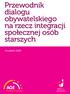 Przewodnik dialogu obywatelskiego na rzecz integracji społecznej osób starszych