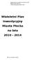 Załącznik do Uchwały Nr 651/XLIV/09 Rady Miasta Płocka z dnia 29 grudnia 2009 roku. Wieloletni Plan Inwestycyjny Miasta Płocka na lata 2010-2014