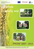 odnowa i rozwój wsi PROW 2007-2013 Europejski Fundusz Rolny na rzecz Rozwoju Obszarów Wiejskich: Europa inwestująca w obszary wiejskie