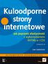 Tytuł oryginału: Bulletproof Web Design: Improving flexibility and protecting against worst-case scenarios with HTML5 and CSS3 (3rd Edition)