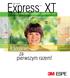 Express XT. Idealnie. za pierwszym razem! A-silikonowe masy wyciskowe nowej generacji 3M ESPE