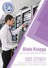 ISO 27001. Biała Księga. Systemy Zarządzania Bezpieczeństwem Informacji