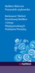 NatWest Welcome Przewodnik użytkownika. Bankowość Telefonii Komórkowej NatWest i Usługa Międzynarodowych Przelewów Pieniędzy