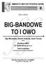 BIG-BANDOWE TO I OWO