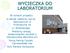 WYCIECZKA DO LABORATORIUM