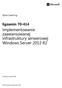 Implementowanie zaawansowanej infrastruktury serwerowej Windows Server 2012 R2