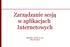 Zarządzanie sesją w aplikacjach Internetowych. Kraków, 2008-10-23 Paweł Goleń