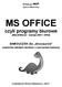 Redakcja (praca zbiorowa) MS OFFICE. czyli programy biurowe (Word+Excel wersje 2007 i 2010) SAMOUCZEK dla dinozaurów