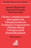 Ustawa o ubezpieczeniach obowiązkowych, Ubezpieczeniowym Funduszu Gwarancyjnym i Polskim Biurze Ubezpieczycieli Komunikacyjnych