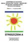 KONFERENCJA NAUKOWA SEKCJI PSYCHIATRII DZIECI I MŁODZIEŻY POLSKIEGO TOWARZYSTWA PSYCHIATRYCZNEGO. Wisła 13 14 czerwca 2003 STRESZCZENIA