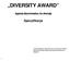 DIVERSITY AWARD. Specyfikacja. Against discrimination, for diversity ***